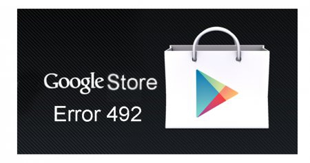 How to fix error code 492 in Google Play Store