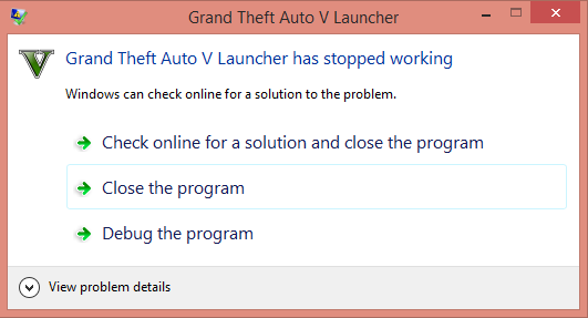 Grand Theft Auto V launcher has stopped working